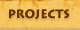 Projects